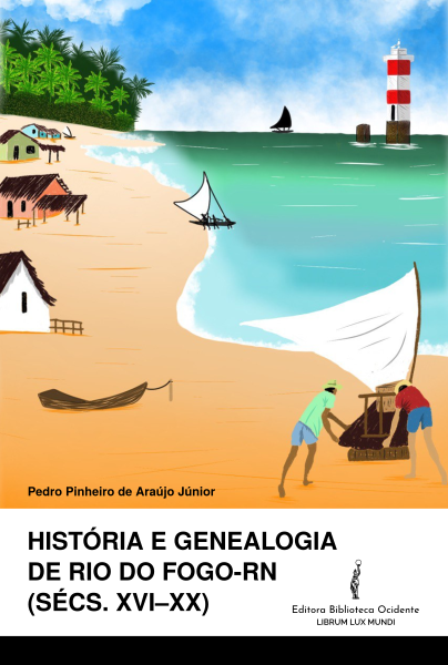 Capa do livro História e genealogia de Rio do Fogo-RN (sécs. XVI–XX), escrito por Araújo Júnior, P. P.